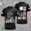 Bon Scott I’m On The Highway To Hell ACDC 3D Shirt