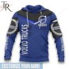 Custom Name Volvo Trucks For Life Hoodie