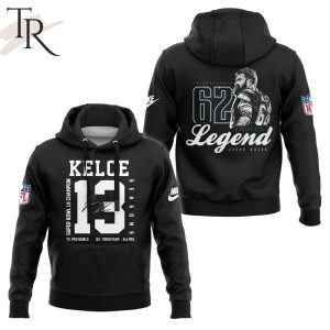 Jason Kelce 62 Legend Hoodie