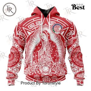 LIGA MX Deportivo Toluca Special Our Lady Of Guadalupe Design Hoodie