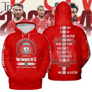 Liverpool FC Carabao Cup Winners 2024 You’ll Never Walk Alone Hoodie