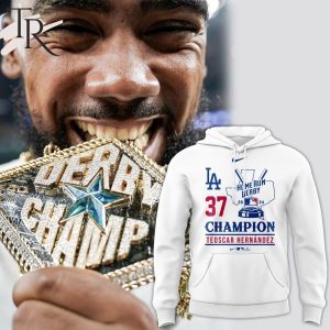 Los Angeles Dodgers Home Run Derby 2024 Champions Teoscar Hernandez Hoodie