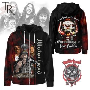 Motorhead I’m Born To Lose Gambling’s For Fools Hoodie