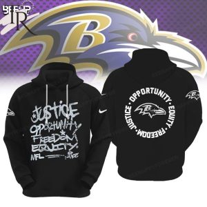 NFL Baltimore Ravens Justice Opportunity Equity Freedom Hoodie