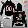 Personalized NFL Cincinnati Bengals You Laugh I Laugh Jersey Hoodie