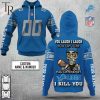 Personalized NFL Detroit Lions You Laugh I Laugh Jersey Hoodie