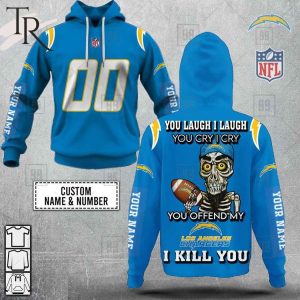 Personalized NFL Los Angeles Chargers You Laugh I Laugh Jersey Hoodie