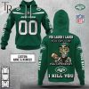 Personalized NFL New York Jets You Laugh I Laugh Jersey Hoodie