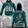 Personalized NFL Philadelphia Eagles You Laugh I Laugh Jersey Hoodie