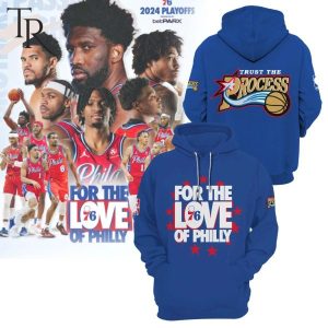 Philadelphia 76ers Trust The Process NBA Playoffs Mantra Hoodie